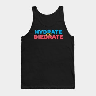 Hydrate or Diedrate Tank Top